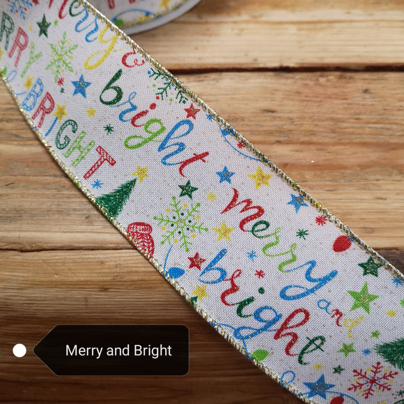 Wired Christmas Ribbon - ‘Merry and Bright’ 63mm wide